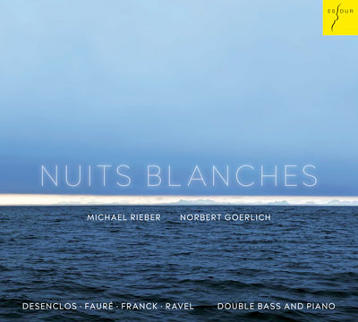 NEU: Nuits Blanches - Französische Kammermusik